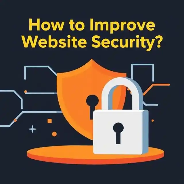 How to Improve Website Security? (Complete Guide for WordPress & Custom Sites)